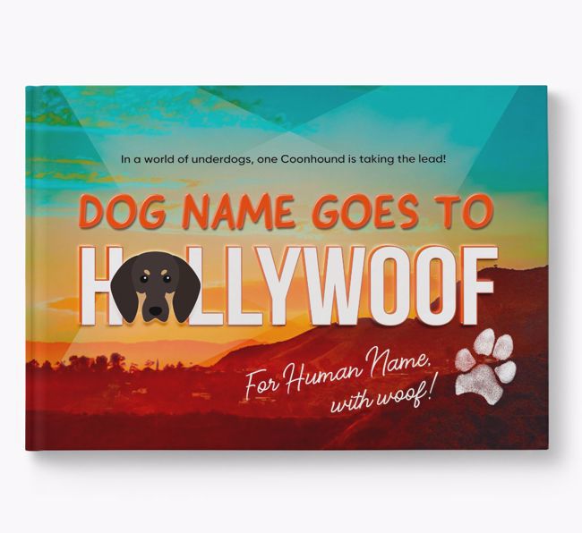 Personalised Book: Black and Tan Coonhound Goes to Hollywoof